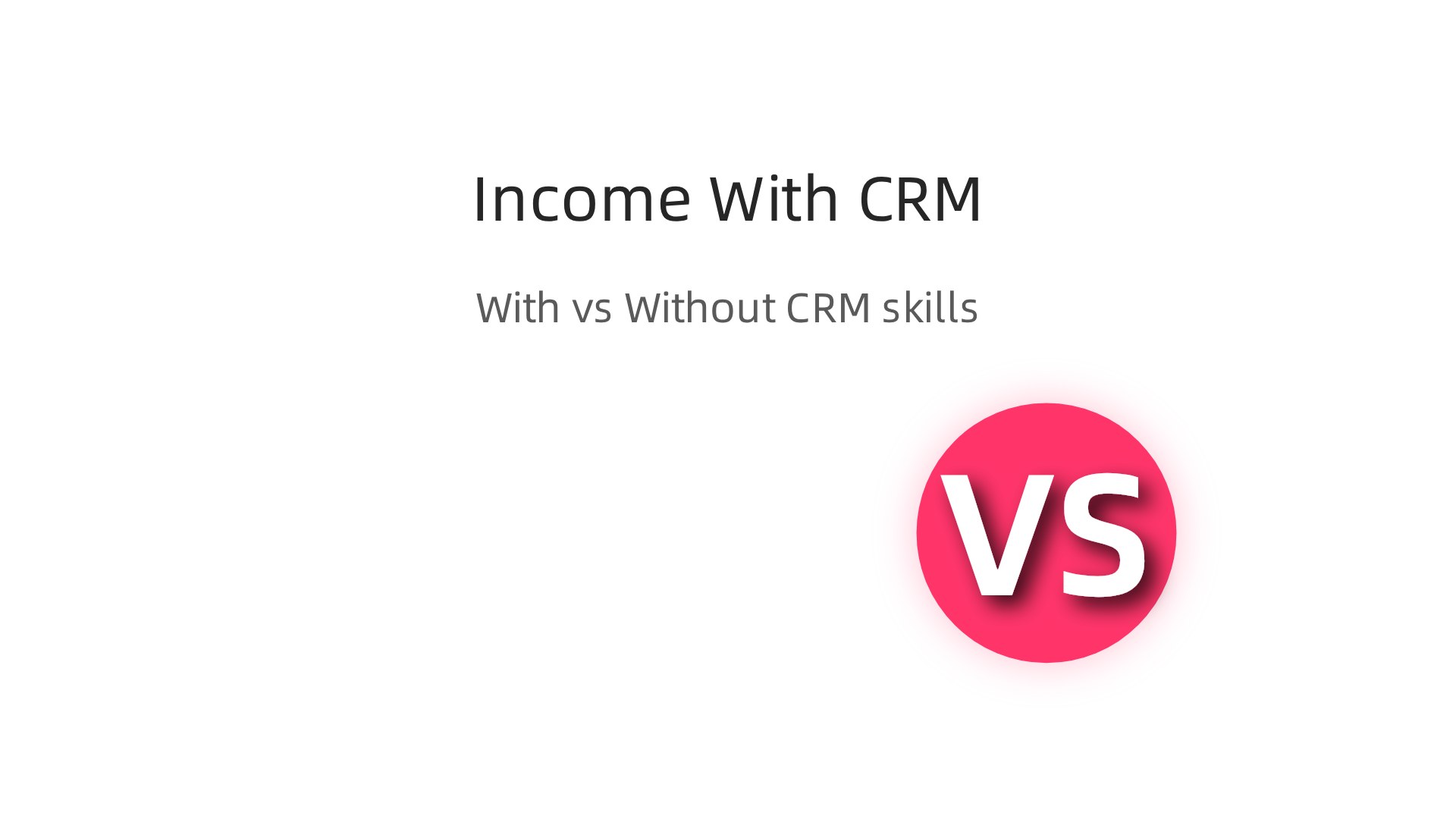 A comparative table showing the significant income difference for various sales roles with and without advanced CRM expertise, based on market data.